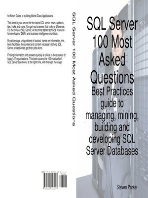 cover image of SQL Server 100 Most Asked Questions: Best Practices guide to managing, mining, building and developing SQL Server databases
